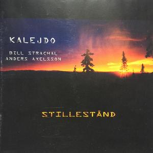 Kalejdo - Stillestånd