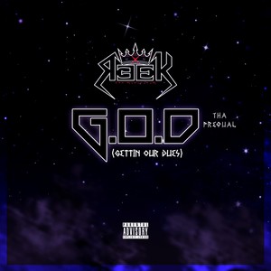 G.O.D Tha Prequal: (Gettin Our Dues) [Explicit]