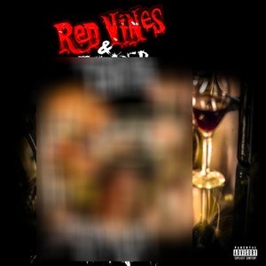 Red Vines & Powder Lines (Explicit)