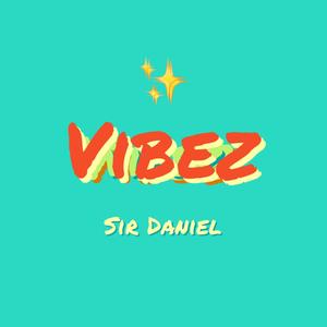 Vibez (Explicit)