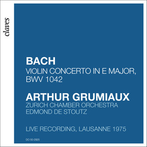 Bach: Concerto in E Major BWV 1042 (Live Recording, Lausanne 1975)