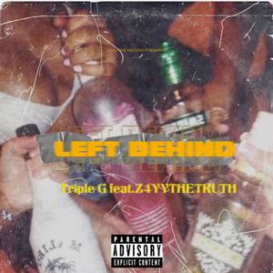 Left Behind (feat. Triple G) [Explicit]