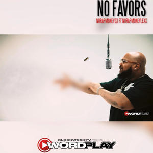 NO FAVORS (feat. NORAPMONEYLEXX) (Explicit)
