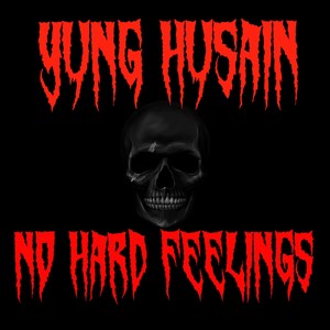 No Hard Feelings (Explicit)