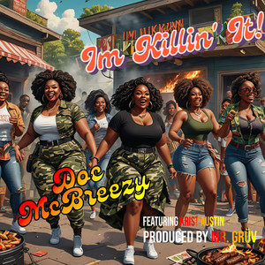 I'm Killin It!