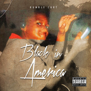 Black In America (Explicit)