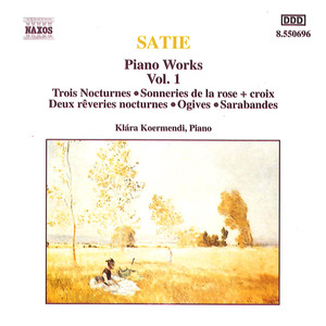 SATIE, E.: Piano Works, Vol. 1 (Kormendi)