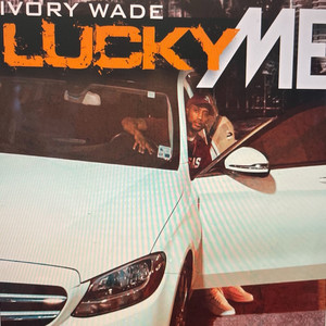 Lucky Me (Explicit)