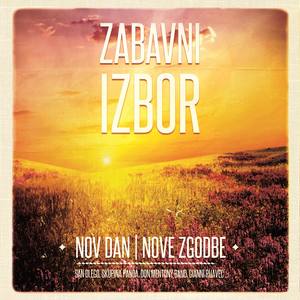 Nov dan nove zgodbe / Zabavni izbor