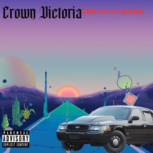 CROWN VICTORIA (feat. CatoBands) (Explicit)