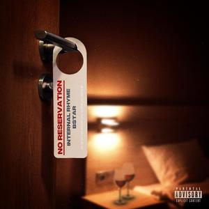 No Reservation (Just Cool) (Explicit)