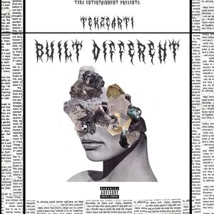 BUILT DIFFERENT (Explicit)