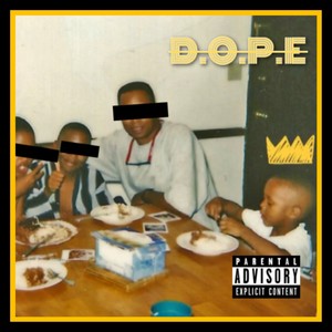 D.O.P.E (Definition Of Pure Excellence) : REMASTERED [Explicit]