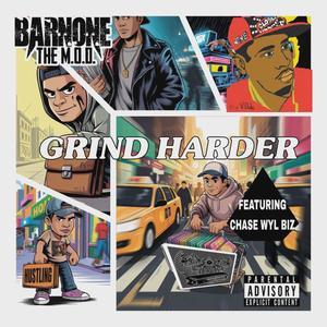 GRIND HARDER (feat. CHASE WYL BIZ) (Explicit)