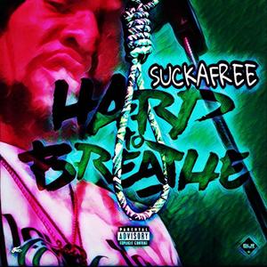 HARD 2 BREATHE (Explicit)