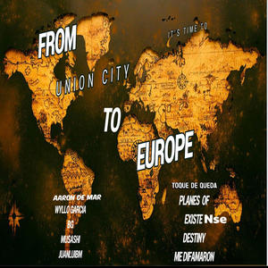 From union city to Europe (Explicit)