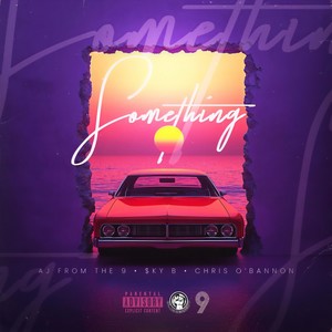 Something (feat. Chris O'Bannon) (Explicit)