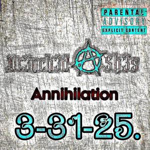 annihilation (Explicit)