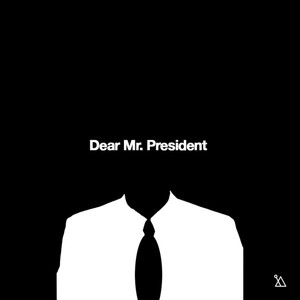 Dear Mr. President