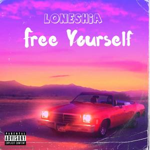 Free Yourself (Explicit)