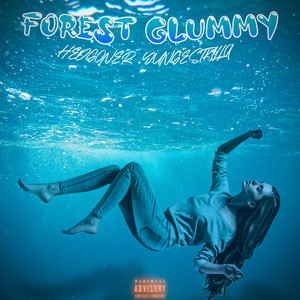 FOREST GLUMMY (Explicit)