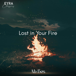Lost in Your Fire