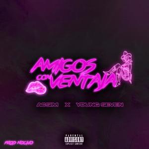 Amigos con ventaja (feat. Young Seven)