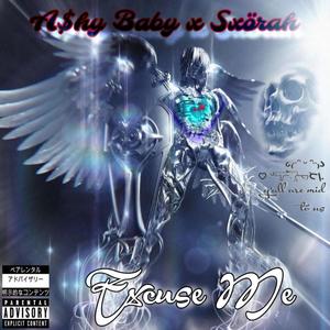 EXCÜSE ME! (Explicit)