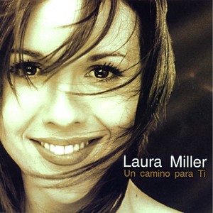 Laura Miller - Di que sí