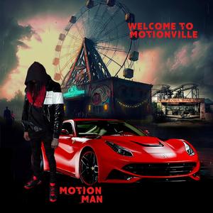 Welcome To Motionville (Explicit)