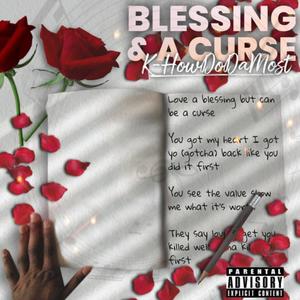 Blessing And A Curse (Explicit)