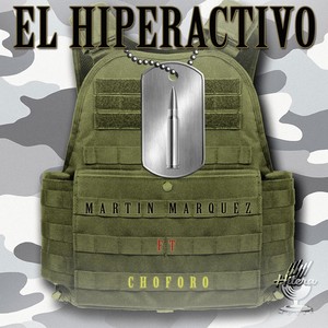 El Hiperactivo (feat. Choforo)