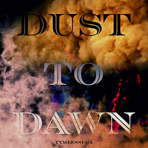 Dust to Dawn