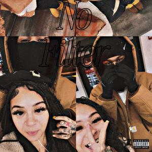 No Filter (feat. Brii Babyy) (Official Audio) (Explicit)