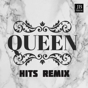 Queen Hits Remix