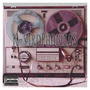 K-sTroPhoniaS (Explicit)