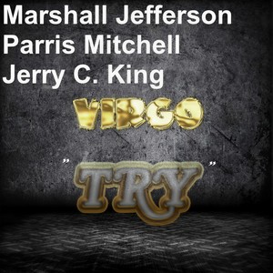 Try(Jerry C. King Edit)