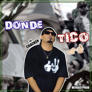 Donde Tico (Explicit)