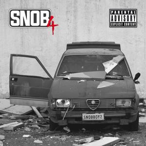 Snob 4 (Explicit)