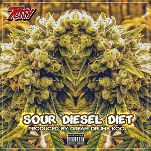 Sour Diesel Diet (Explicit)