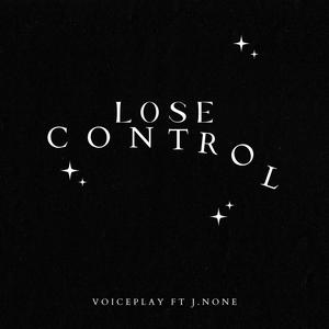 Lose Control (feat. J.NONE) (Short)
