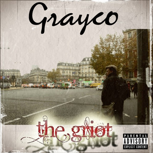 Grayco the Griot (Explicit)