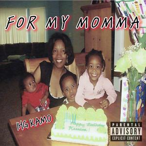 For My Momma (Explicit)