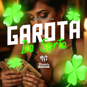 Garota de Sorte (Explicit)