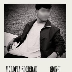 Maldita Sociedad (Explicit)