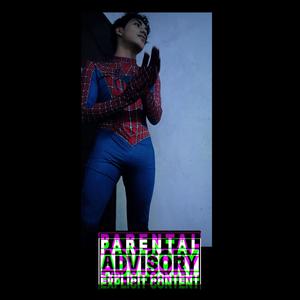 SPIDERMAN (Explicit)