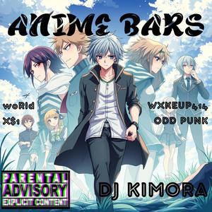 Anime Bars (feat. WXKEUP414, X$1, w0rld & ODD PUNK) (Explicit)