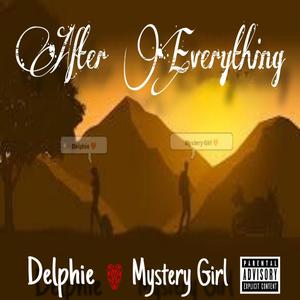 After Everything (feat. Mystery Girl) [Explicit]