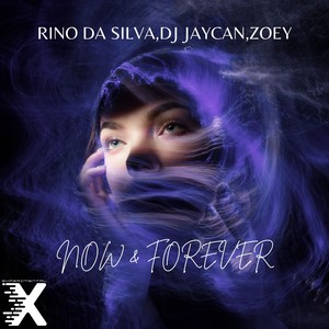 Now & Forever (Extended)