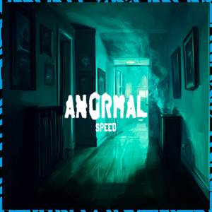 Anormal (Speed)